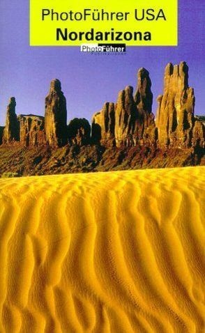 PhotoFührer USA – Nordarizona von Sczepek,  Jörg