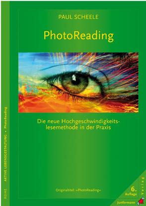 PhotoReading von Milojevic,  Vukadin, Schaible,  Mai, Scheele,  Paul R., Wild,  Evelyn E.