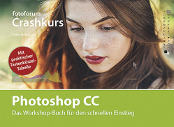 Crashkurs Photoshop CC von Hoffmann,  Peter