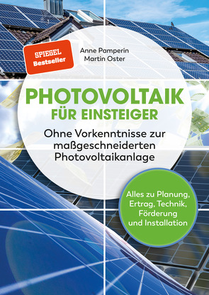 Photovoltaik für Einsteiger von Oster,  Martin, Pamperin,  Anne