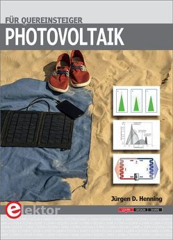 Photovoltaik für Quereinsteiger von Henning,  Jürgen D.