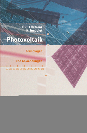 Photovoltaik von Jungblut,  H., Lewerenz,  H.-J.