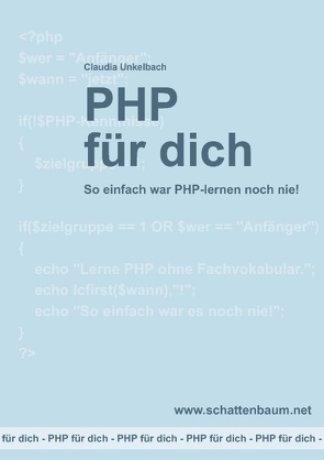 PHP für dich, Version 2014 von Unkelbach,  Claudia