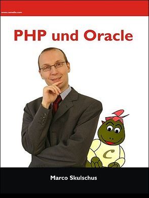 PHP und Oracle von Skulschus,  Marco