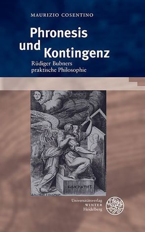 Phronesis und Kontingenz von Cosentino,  Maurizio