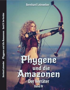 Phygene und die Amazonen von Leinweber,  Bernhard