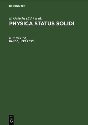 Physica status solidi / 1961 von Böer,  K.W.