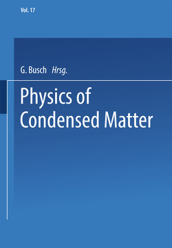 Physics of Condensed Matter von Busch,  G.