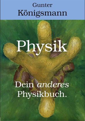 Physik von Königsmann,  Gunter