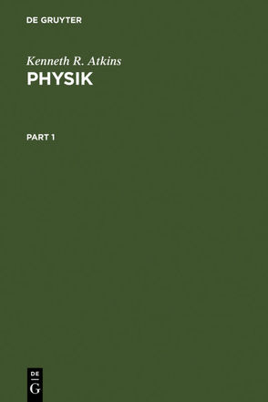 Physik von Atkins,  Kenneth R., Sichting,  Hans W.