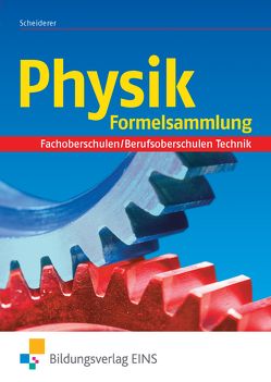 Physik für Fachoberschulen und Berufsoberschulen in Bayern von Scheiderer,  Hans