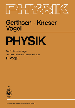 Physik von Gerthsen,  Christian, Kneser,  Hans Otto, Vogel,  Helmut