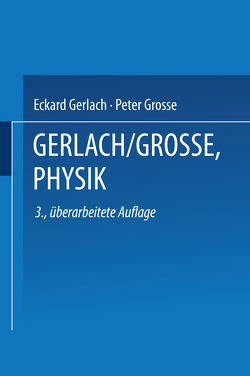 Physik von Gerlach,  Eckard, Grosse,  Peter