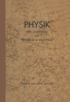 Physik von Westphal,  Wilhelm Heinrich