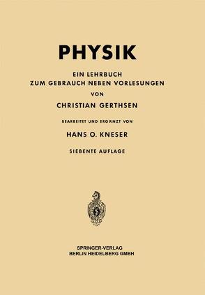 Physik von Gerthsen,  Christian, Kneser,  Hans O.