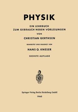 Physik von Gerthsen,  Christian, Kneser,  Hans O.