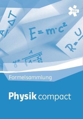 Physik compact, Physik-Formelsammlung von Schwarzer,  Michael