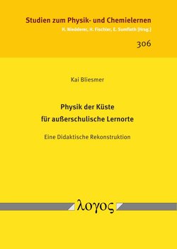 Physik der Küste für außerschulische Lernorte von Bliesmer,  Kai