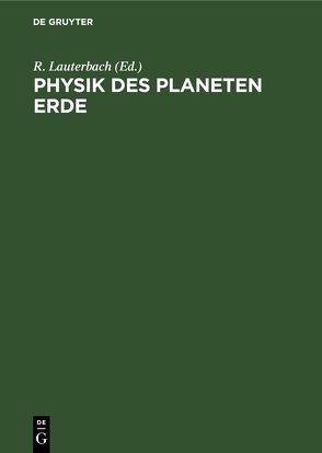 Physik des Planeten Erde von Grässl,  St., Hänsel,  Chr., Lauterbach,  R