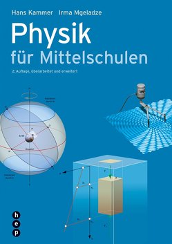 Physik für Mittelschulen (Print inkl. eLehrmittel) von Kammer,  Hans, Mgeladze,  Irma