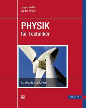 Physik für Techniker von Simon,  Günter, Zeitler,  Jürgen