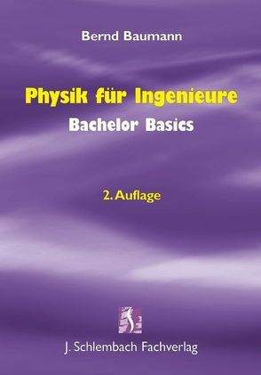 Physik für Ingenieure von Baumann,  Bernd