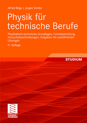 Physik für technische Berufe von Böge,  Alfred, Böge,  Gert, Eichler,  Jürgen, Schlemmer,  Walter