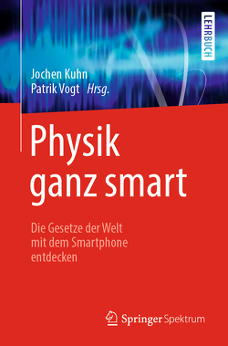 Physik ganz smart von Kuhn,  Jochen, Vogt,  Patrik