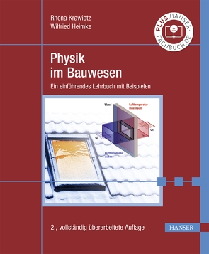 Physik im Bauwesen von Heimke,  Wilfried, Krawietz,  Rhena