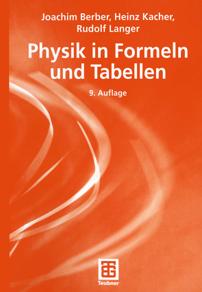 Physik in Formeln und Tabellen von Berber,  Joachim, Kacher,  Heinz, Langer,  Rudolf