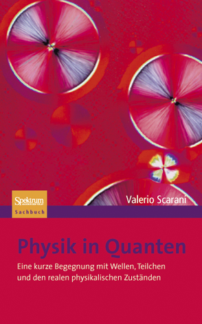 Physik in Quanten von Scarani,  Valerio, Schleitzer,  Anna