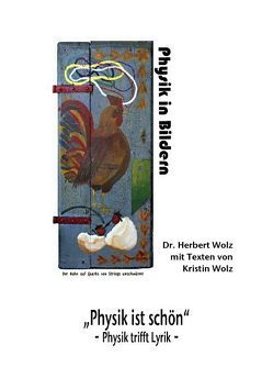 Physik ist schön von Wolz,  Herbert, Wolz,  Kristin