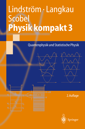 Physik kompakt 3 von Langkau,  Rudolf, Lindström,  Gunnar, Scobel,  Wolfgang