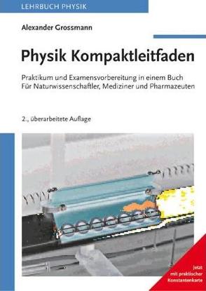 Physik Kompaktleifaden von Grossmann,  Alexander