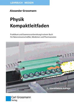 Physik Kompaktleitfaden von Grossmann,  Alexander