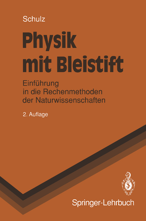 Physik mit Bleistift von Schulz,  Hermann