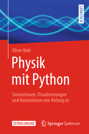 Physik mit Python von Natt,  Oliver