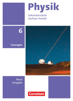 Physik – Neue Ausgabe – Sachsen-Anhalt 2022 – 6. Schuljahr