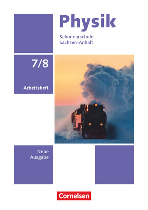 Physik – Neue Ausgabe – Sachsen-Anhalt 2022 – 7./8. Schuljahr