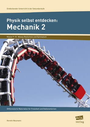 Physik selbst entdecken: Mechanik 2 von Neumann,  Kerstin