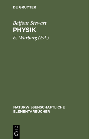 Physik von Stewart,  Balfour, Warburg,  E.