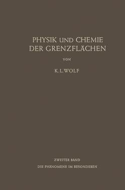 Physik und Chemie der Grenzflächen von Wolf,  Karl L.