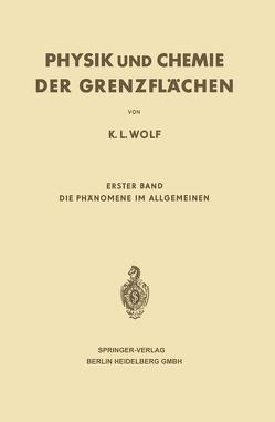 Physik und Chemie der Grenzflächen von Wolf,  Karl L.