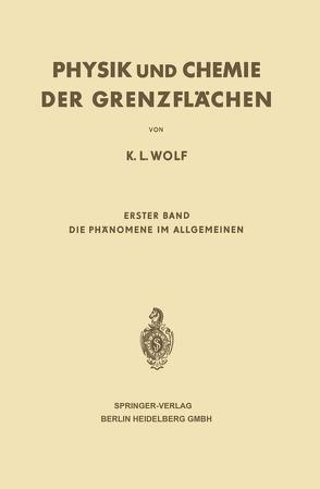 Physik und Chemie der Grenzflächen von Wolf,  Karl L.