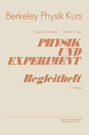 Physik und Experiment von Duenbostl,  Theodor