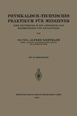 Physikalisch-technisches Praktikum für Mediziner von Hagenbach,  August, Krethlow,  Alfred