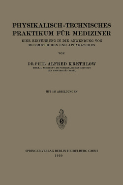 Physikalisch-technisches Praktikum für Mediziner von Hagenbach,  August, Krethlow,  Alfred