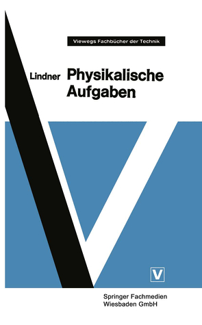 Physikalische Aufgaben von Lindner,  Helmut