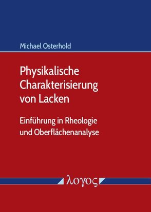 Physikalische Charakterisierung von Lacken von Osterhold,  Michael