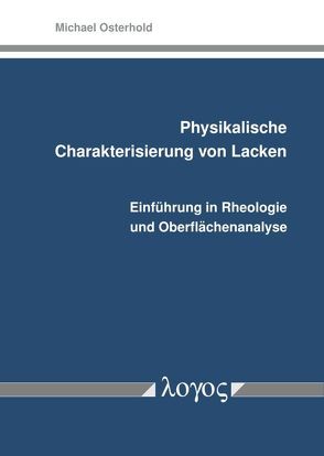 Physikalische Charakterisierung von Lacken von Osterhold,  Michael